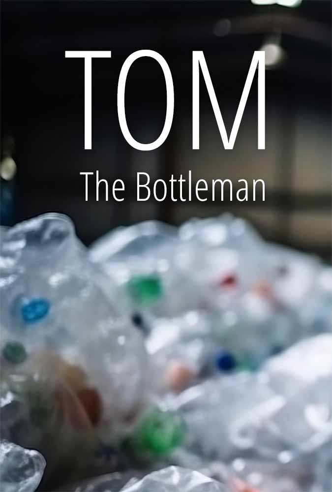 Tom the Bottleman film poster
